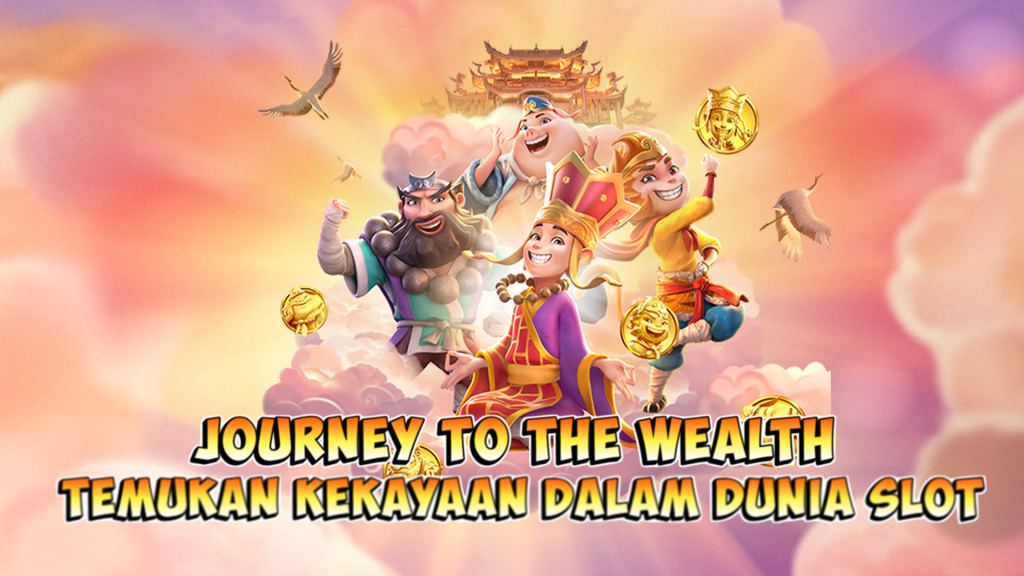 Journey to the Wealth